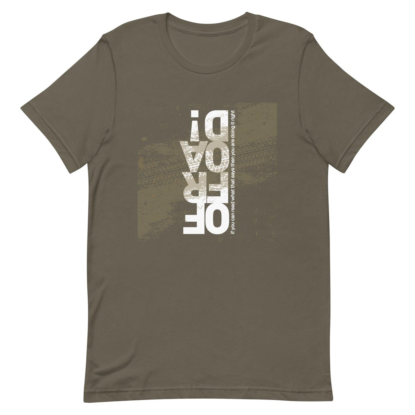 Offroad, if you can read what that ... (white) - Unisex t-shirt in army