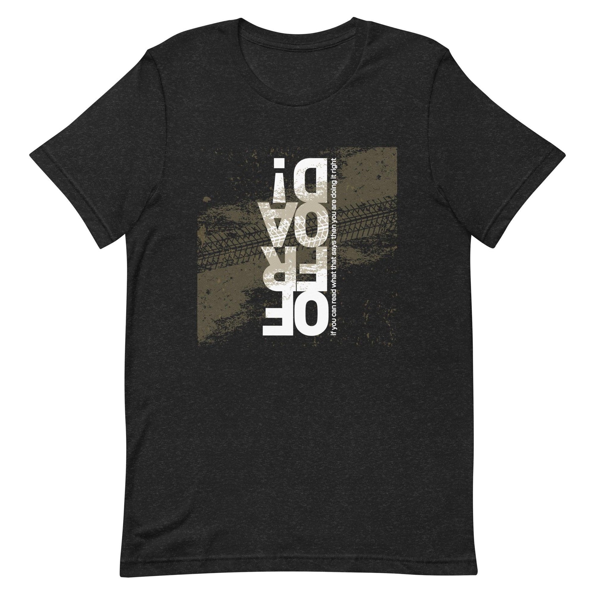 Offroad, if you can read what that ... (white) - Unisex t-shirt in black heather