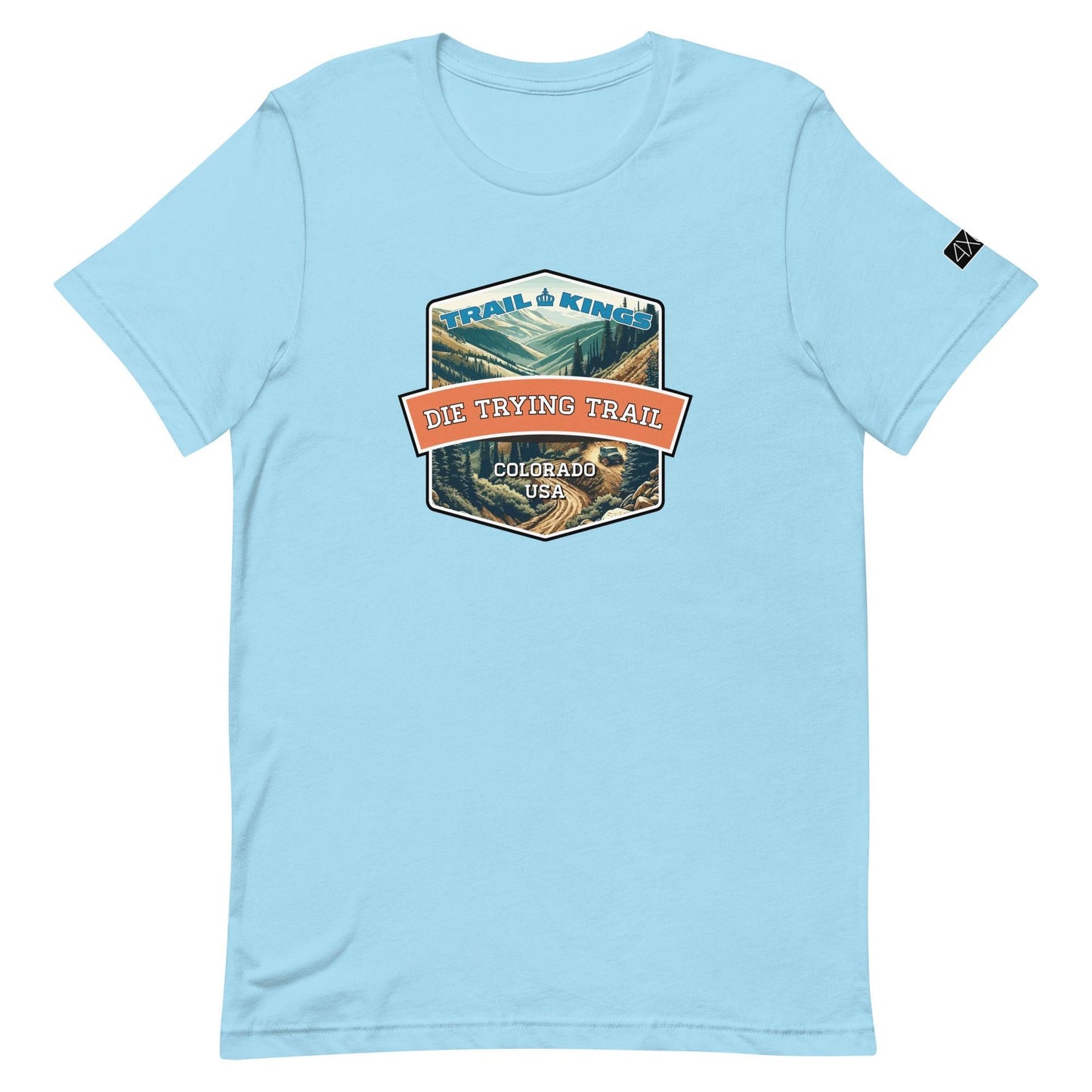 Trail Kings: Die Trying Trail - Unisex t-shirt in ocean blue