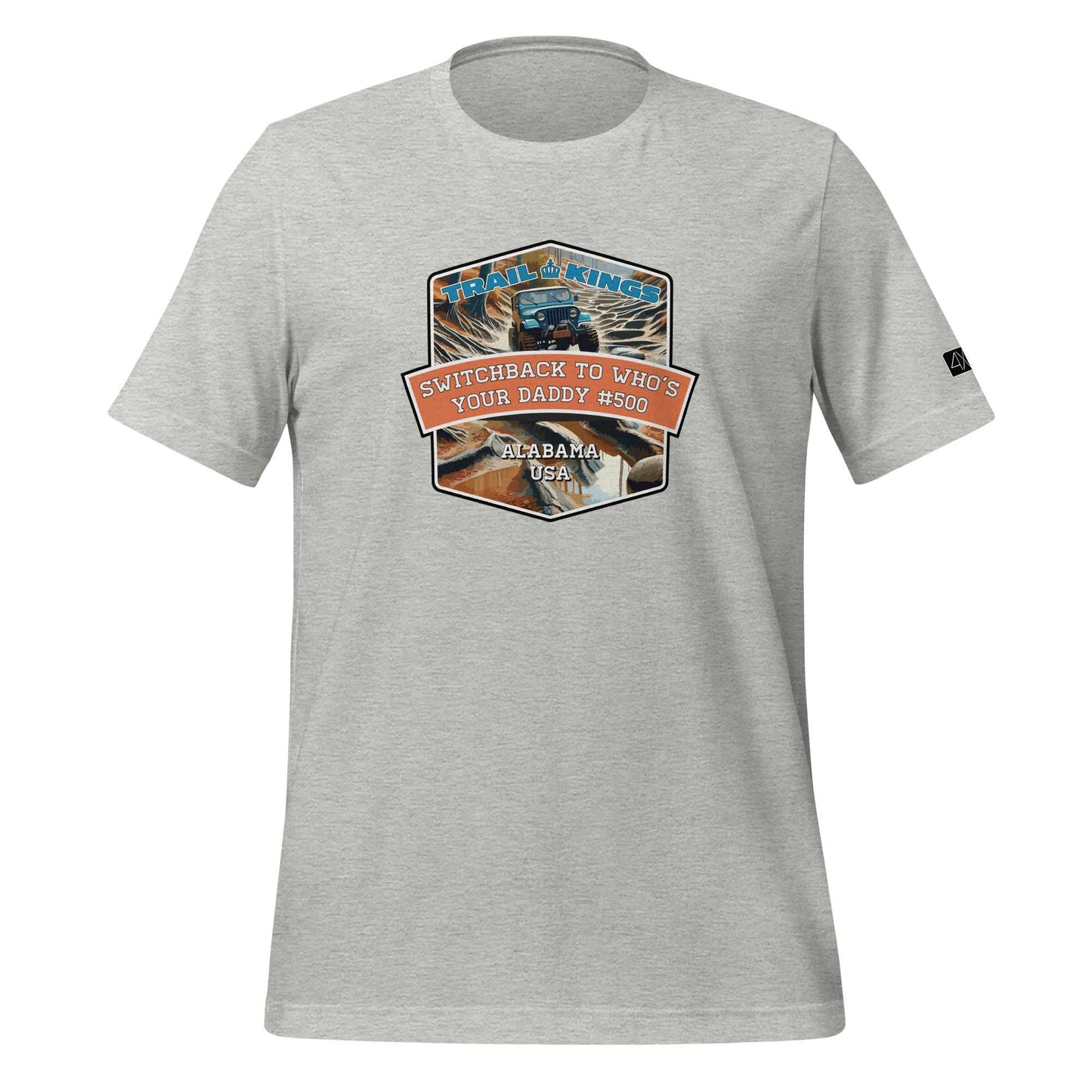 Trail Kings: Switchback to Who's Your Daddy #500 - Unisex t-shirt  in  Athletic Heather / 3XL  -  4XOD