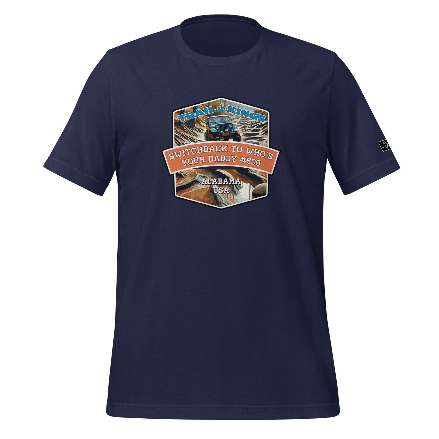 Trail Kings: Switchback to Who's Your Daddy #500 - Unisex t-shirt  in  Navy / 3XL  -  4XOD